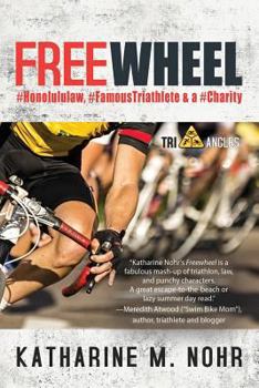 Paperback Freewheel: #HonoluluLaw, #FamousTriathlete, & a #Charity Book