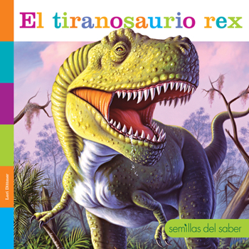 Library Binding El Tiranosaurio Rex [Spanish] Book