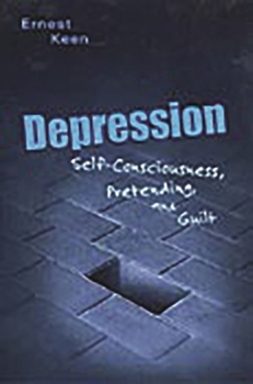 Hardcover Depression: Self-Consciousness, Pretending, and Guilt Book