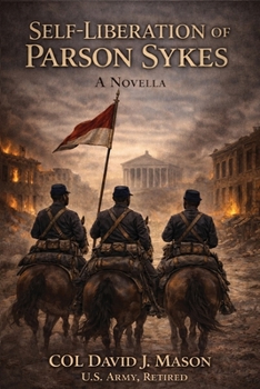 Self-Liberation of Parson Sykes Novella