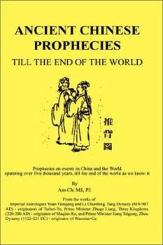 Paperback Ancient Chinese Prophecies Till the End of the World Book