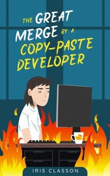 Paperback The Great Merge by a Copy-Paste Developer Book