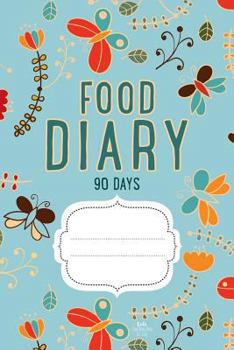 Paperback FOOD DIARY 90 Days: Daily Weight Loss & Activity Journal (Blue) Book