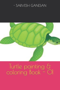 Paperback Turtle painting & coloring Book - 01 Book