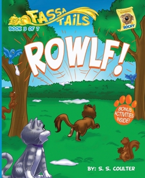 Paperback Rowlf!: An adventure book series with fun activities to teach lessons and keep kids off screens. Book