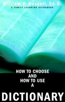 Paperback How to Choose and How to Use a Dictionary Book