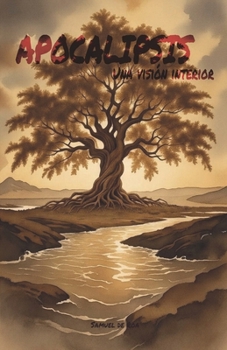 Paperback Apocalipsis: una visión interior [Spanish] Book