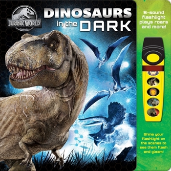 Board book Jurassic World: Dinosaurs in the Dark Sound Book [With Battery] Book