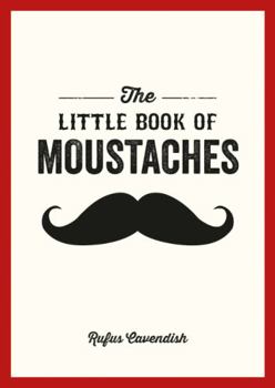 Paperback The Little Book of Moustaches Book