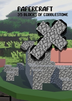 Paperback Papercraft 35 Blocks of Cobblestone Book