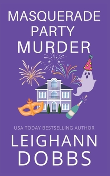 Masquerade Party Murder - Book #4 of the Juniper Holiday Cozy Mystery