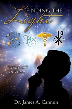 Paperback Finding the Light: Science and its Vision Book