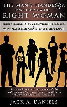 Paperback The Man's Handbook for Choosing the Right Woman Book