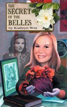 Paperback The Secret of the Belles Book