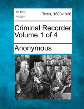Paperback Criminal Recorder Volume 1 of 4 Book