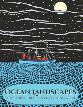 Something Different Coloring Book : Ocean Landscapes