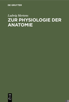 Hardcover Zur Physiologie Der Anatomie [German] Book