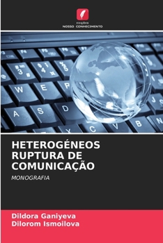 Paperback Heterogéneos Ruptura de Comunicação [Portuguese] Book