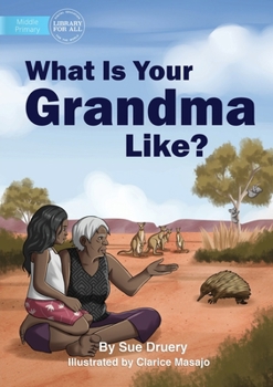 Paperback What Is Your Grandma Like? Book