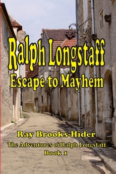Paperback Ralph Longstaff: Escape to Mayhem Book