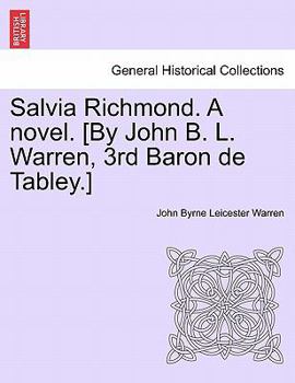 Paperback Salvia Richmond. a Novel. [By John B. L. Warren, 3rd Baron de Tabley.] Book