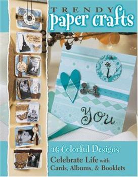 Paperback Trendy Paper Crafts: 16 Colorful Designs Book