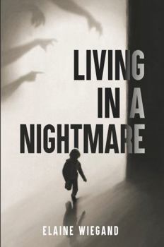 Hardcover LIVING IN A NIGHTMARE Book