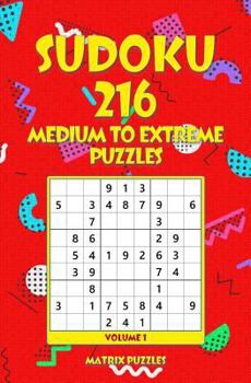 Paperback Sudoku: 216 Medium to Extreme Puzzles Book