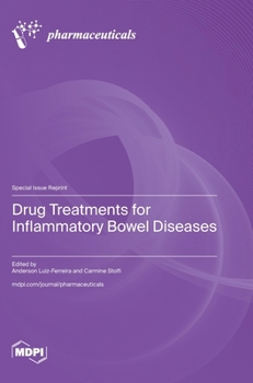 Hardcover Drug Treatments for Inflammatory Bowel Diseases Book
