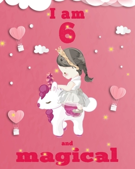 unicorn magical diary scholastic - unicorn journal i am 6 and magical: Notebook for Kids, coloring & Activity Book... 18 Adorable unicorn Designs, ... girls/ 6 Year Old Birthday Gift for Girls!