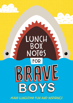 Paperback Lunch Box Notes for Brave Boys Book