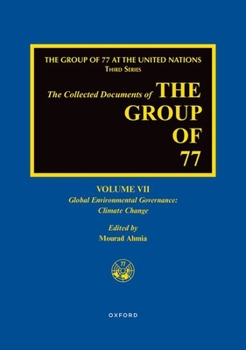 The Collected Documents of the Group of 77 Volume 7