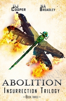 Abolition - Book #3 of the Insurrection Trilogy 