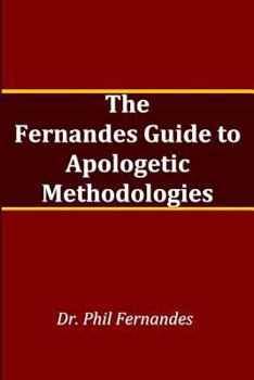 Paperback The Fernandes Guide to Apologetic Methods Book