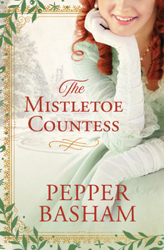 The Mistletoe Countess - Book #1 of the Fredrick & Grace Mystery