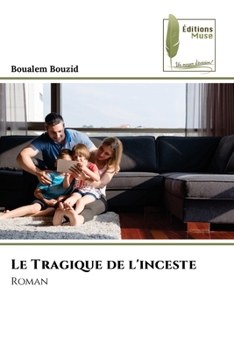 Paperback Le Tragique de l'inceste [French] Book