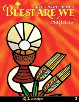 Paperback Blest Are We Faith and Word Edition: Grade 2 Projects Book