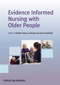 Paperback Evidence Informed Nursing with Older People Book