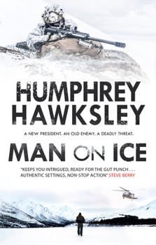 Man on Ice: Russia Vs the USA - In Alaska - Book #1 of the Rake Ozenna Thriller