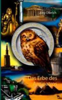 Paperback Das Erbe des Antipatros [German] Book
