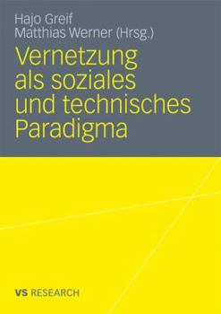 Paperback Vernetzung ALS Soziales Und Technisches Paradigma [German] Book