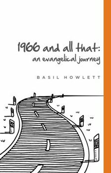Paperback 1966 and All That: An Evangelical Journey Book