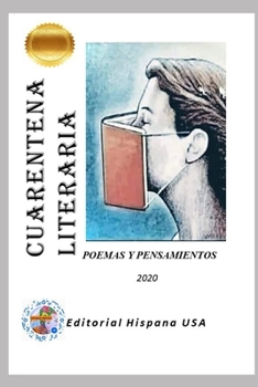 Paperback Cuarentena Literaria: Poemas y Reflexiones [Spanish] Book