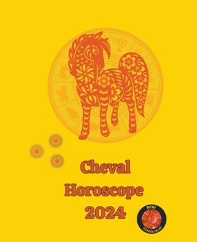 Cheval Horoscope 2024 (French Edition)