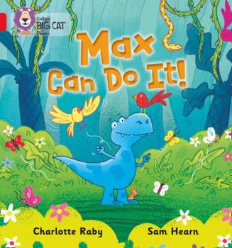 Max Can Do It! - Book  of the Collins Big Cat Phonics