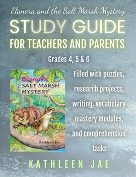 Paperback Elanora and the Salt Marsh Mystery Study Guide for Teachers and Parents Book