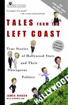 Paperback Tales from the Left Coast: True Stories of Hollywood Stars and Their Outrageous Politics Book