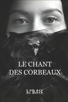 Paperback Le Chant Des Corbeaux [French] Book