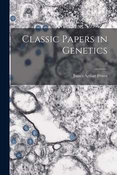 Paperback Classic Papers in Genetics; 0 Book