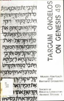 Targum Onqelos on Genesis 49: Translation and Analytical Commentary